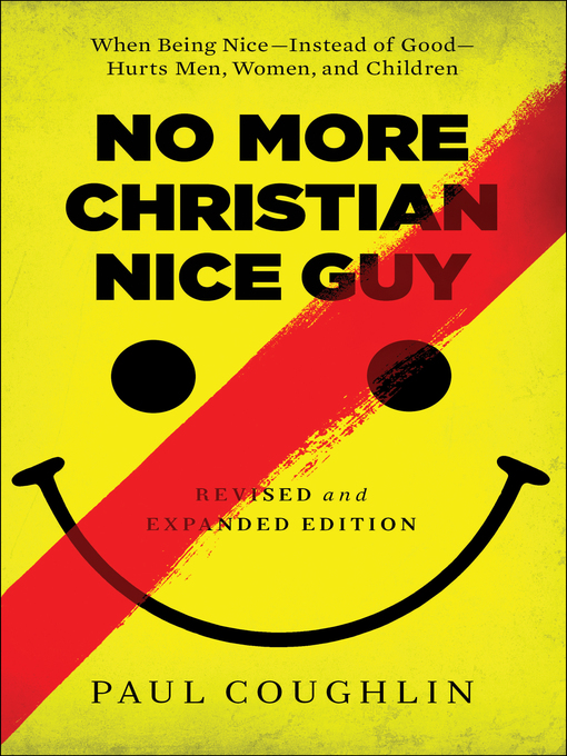Title details for No More Christian Nice Guy by Paul Coughlin - Available